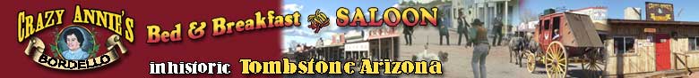 Crazy Annie's in Tombstone Arizona